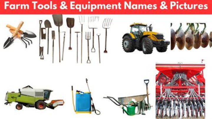 Common Farm Tools and Equipment: Their Names, Uses, and Pictures